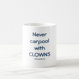 Funny mug: Nooit carpool met clowns Koffiemok