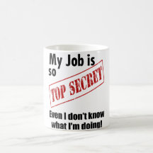 Funny Mug Top Secret Job Kantoor Gift