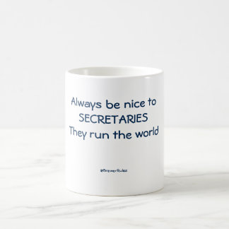 Funny mug: Wees altijd aardig tegen de secretariss Koffiemok
