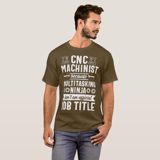 Funny Multitasking Ninja CNC Machinist Operator T-shirt (Voorkant volledig)