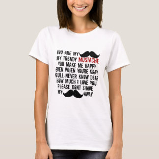 Funny Mustache Mustache Song T-shirt