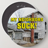 Funny My Bours Suck Ronde Button 6,0 Cm (Voorkant /achterkant)