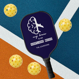 Funny My Brain is on Airplane Mode Coworker Travel Pickleball Paddle