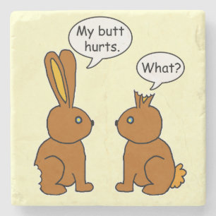 Funny My Butt Hurts Bunnies Stenen Onderzetter