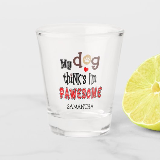Funny My Dog denkt dat ik een paardenpun ben Shot Glas (Voorkant)
