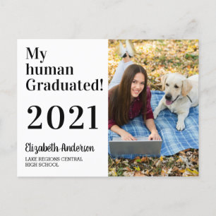 Funny My Human Graduated Dog 2021 Foto Afstuderen Uitnodiging Briefkaart