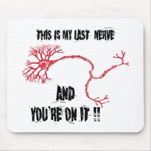 Funny My Last Nerve Muismat