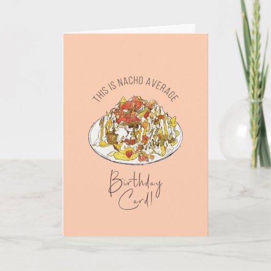 Funny Nacho Average Birthday Card Kaart (Voorkant)