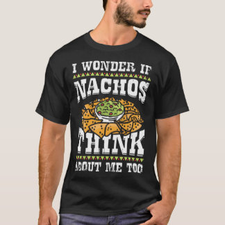 Funny Nacho Lover Gift T-shirt