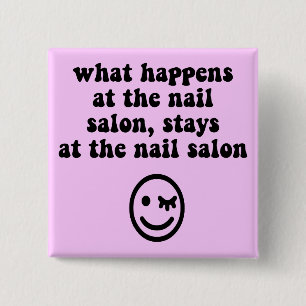 Funny nagelsalon vierkante button 5,1 cm