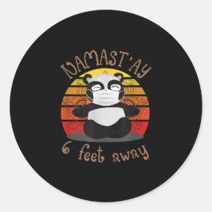 Funny Namaste Panda Namast'ay 6 Feet Away Ronde Sticker