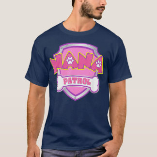 Funny Nana Patrol Dog mam pap mannen vrouwen T-shirt