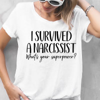 Funny Narcissist Awareness, Survivor T-shirt