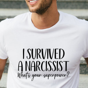 Funny Narcissist Survivor T-shirt voor hem