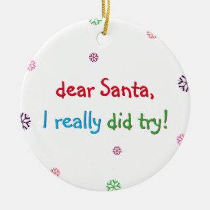 Funny Naughty Kinder Santa I heeft echt geprobeerd Keramisch Ornament