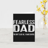 Funny New Dad _ Fearless Dad I Change Diapers Tee  Kaart (Gele Bloem)