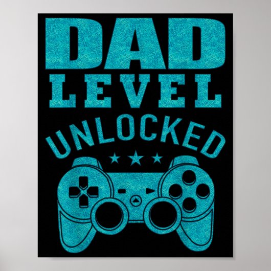 Funny New Dad Shirt Dad Level Unlocked Day Tee Shi Poster (Voorkant)