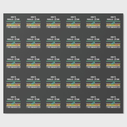 Funny New Driver License Advice Parallel Park Cadeaupapier (Vlak)