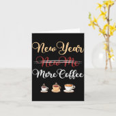 Funny New Year More Coffee Sarcastic Resolution Qu Kaart (Gele Bloem)