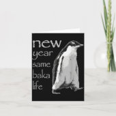 Funny New Year Same Baka Life Penguin Joke  Kaart (Voorkant)
