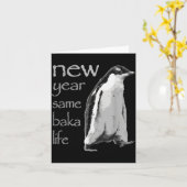 Funny New Year Same Baka Life Penguin Joke Kaart (Gele Bloem)