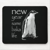 Funny New Year Same Baka Life Penguin Joke  Muismat (Voorkant)