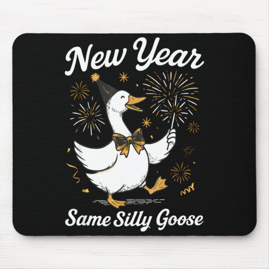 Funny New Year Same Silly Goose Happy New Year 202 Muismat (Voorkant)
