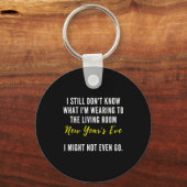 Funny New Year's Eve Insrational Sarcastic Quote  Sleutelhanger (Voorkant)