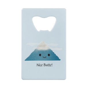 Funny Nice Butte Kredietkaart Flessenopener