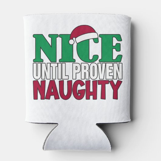 Funny Nice tot bewijs van Naughy-kerst Blikjeskoeler (Achterkant)