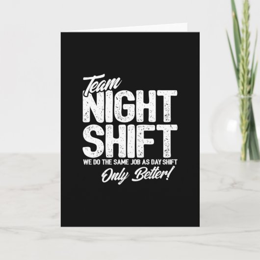 Funny Night Shift Meme - Team Night Shift Kaart (Voorkant)
