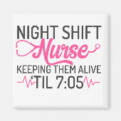 Funny Night Shift Nurse Magneet (Voorkant)