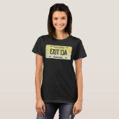 Funny NJ State Vanity License Bord EXIT 13A T-shirt (Voorkant volledig)