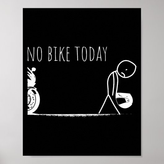 Funny No Bike Today  Poster (Voorkant)
