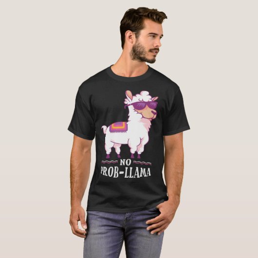 Funny No Prob-Llama Alpaca Lover T-shirt (Voorkant volledig)