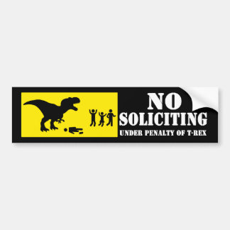 Funny No Soliciting T-Rex Bumpersticker