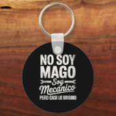 Funny No Soy Mago Soy Mecánico Car Mechanic Spani- Sleutelhanger (Voorkant)