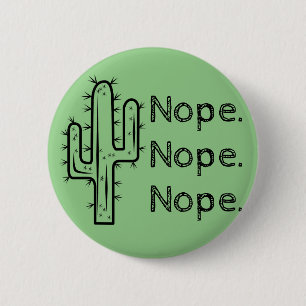 Funny Nope Cactus Ronde Button 5,7 Cm