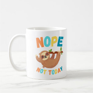 Funny Nope niet vandaag de dag Koffiemok