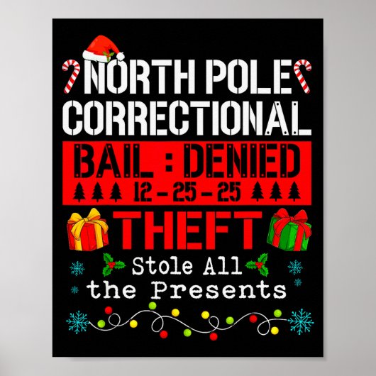 Funny North Le Correctional Theft Stole All The Poster (Voorkant)