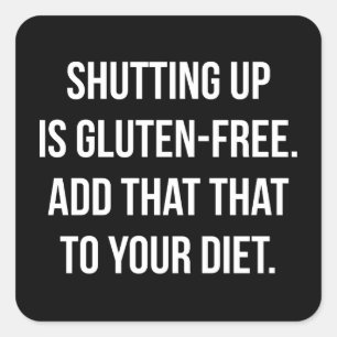 Funny Novelty Humor - Sluiting is luten gratis Vierkante Sticker