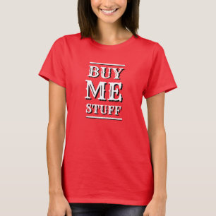 Funny Novelty Kerstmis KOPEN ME STUFF T-Shirt
