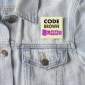 Funny Nurse "CODE BROWN QUEEN" Giften Vierkante Button 5,1 Cm (In situ)