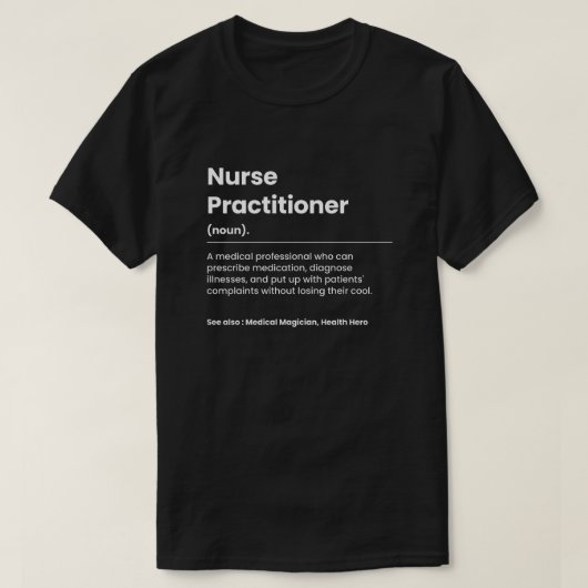 Funny Nurse Practitioner T-shirt (Design voorkant)