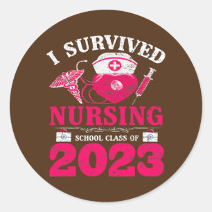 Funny Nurse Survived Nursing School Class of 2023 Ronde Sticker