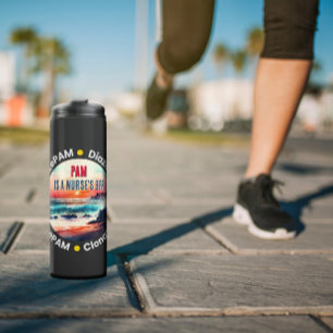 Funny Nurse's BFF - PAM Lorazepam Diazepam Thermosbeker