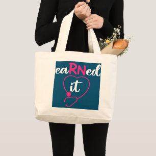 Funny Nursing Afstuderen Verdiende it RN Nurse Grote Tote Bag