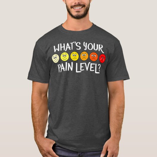 Funny Nursing Pain Scale Chart Whyesh uw pijn T-shirt (Voorkant)