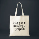 Funny Nursing Student Sac fourre-tout<br><div class="desc">Funny Nursing Student Sac fourre-tout</div>