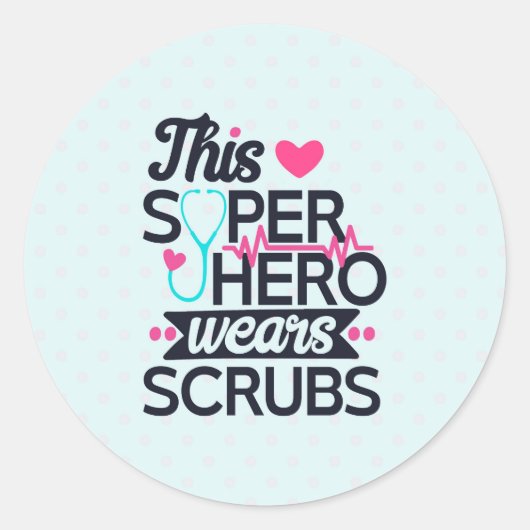 Funny Nursing Superheld Gezegde Typografie Ronde Sticker (Voorkant)